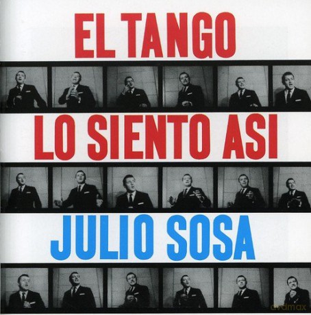 Julio Sosa: El Tango Lo Siento Asi [CD]