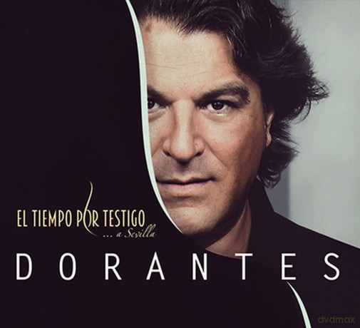 Dorantes: El Tiempo Por Testigo [CD]