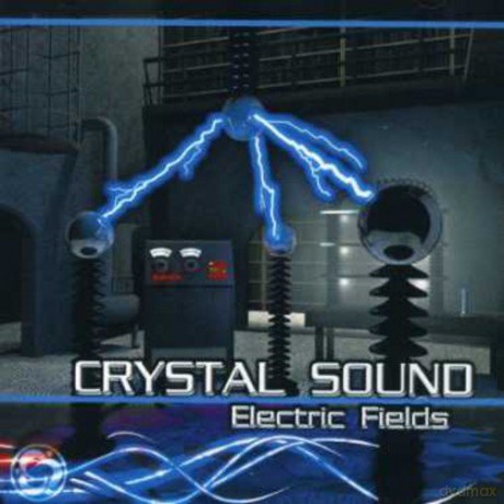 Crystal Sound: Electric Fields [CD]