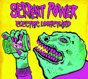 Serpent Power: Electric Looneyland [CD]