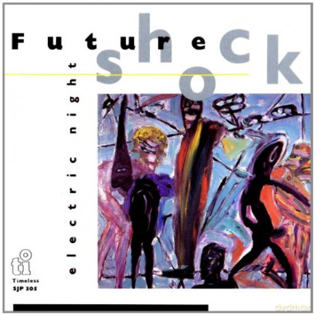 Future Shock: Electric Night [CD]