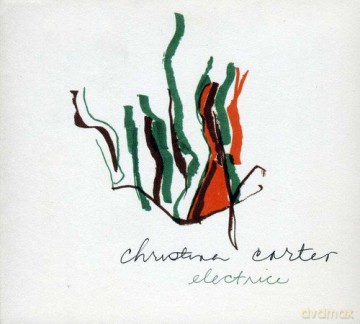 Christina Carter: Electrice [CD]