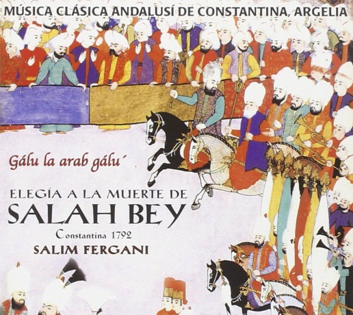 Salim Fergani: Eleg a a La Muerte De Salah Be [CD]