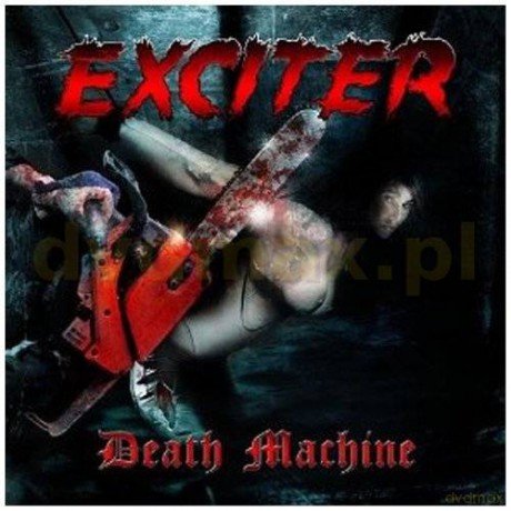 Exciter: Death Meachine Limited Edition [CD]