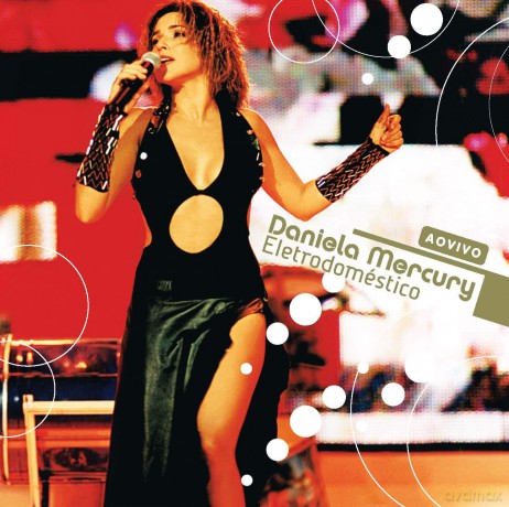 Daniela Mercury: Eletrodomestico: Mtv Ao Vivo [CD]