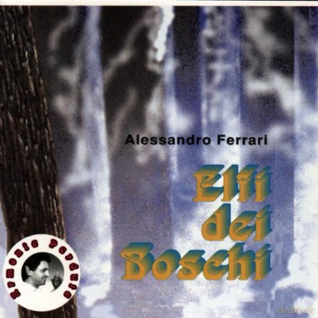 Alessandro Ferrari: Elfi Dei Boschi [CD]