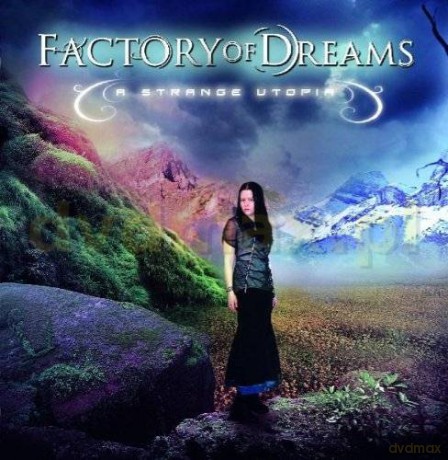 Factory of Dreams: A Strange Utopia [CD]