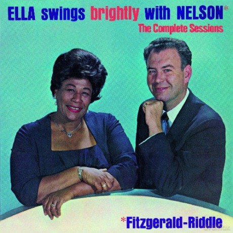 Ella Fitzgerald: Ella Swings Brightly With Nelson + 9 Bonus Tracks [CD]