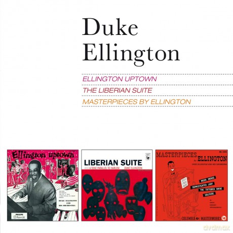 Duke Ellington: Ellington Uptown + the Liberian Suite + Masterpieces [2CD]