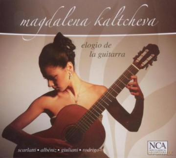 Magdalena Kaltcheva: Elogio De La Guitarra [CD]