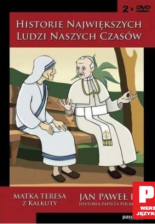 Historie największych ludzi naszych czasów: Jan Paweł II/ Matka Teresa BOX [2DVD]
