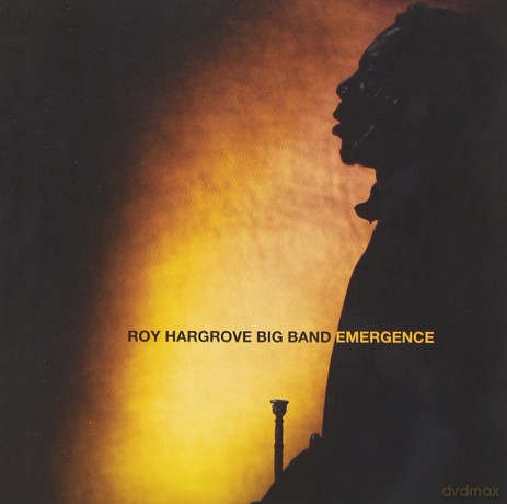 Roy Hargrove Big Band: Emergence [CD]