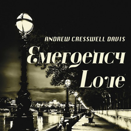 Andrew Cresswell Davis: Emergency Love [CD]