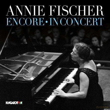 Annie Fischer: Encore - in Concert [2CD]