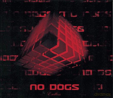 No Dogs: Endless [CD]