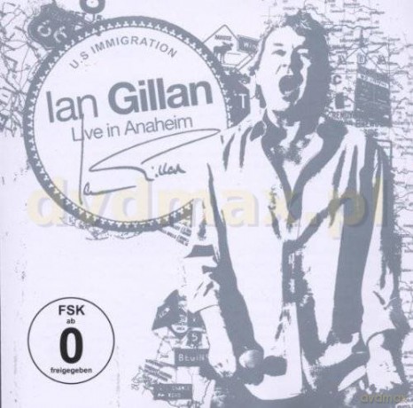 Ian Gillan: Live In Anaheim Limited Edition [CD]+[DVD]