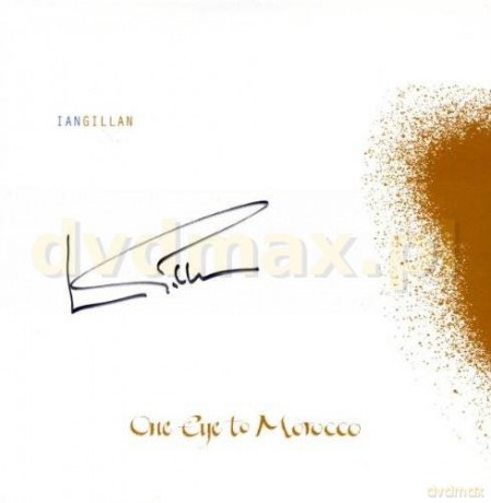 Ian Gillan: One Eye To Morocco Collector's Edition [CD]