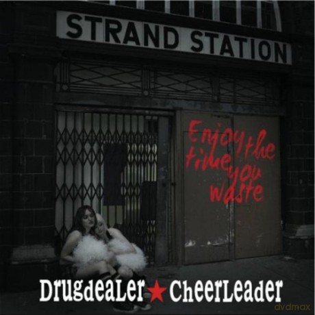 Drugdealer Cheerleader: Enjoy The Time You Waste [CD]