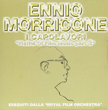 Ennio Morricone: Ennio Morricone Fistful Of Film Music 2 [CD]