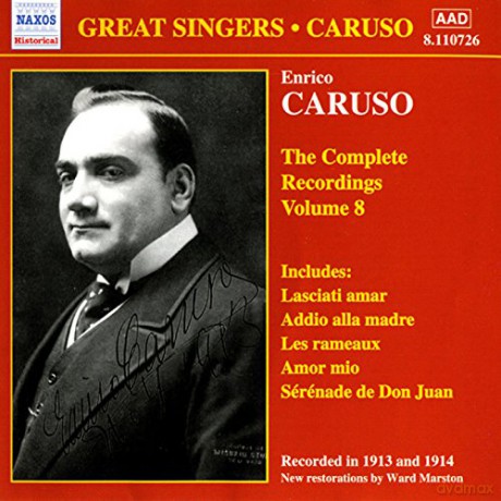 Enrico Caruso: Enrico Caruso - the Complete Recordings, Volume 8 [CD]
