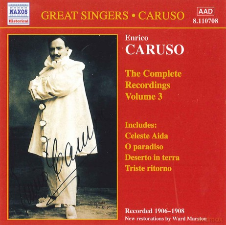 Enrico Caruso: Enrico Caruso: The Complete Recordings, Vol. 3 [CD]
