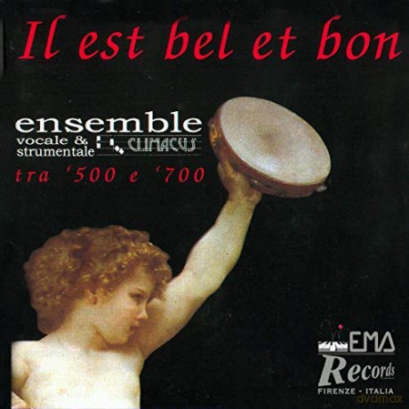 Ensemble Climacus - - Il Est Bel Et Bon (Tra 1500 E 1700) [CD]