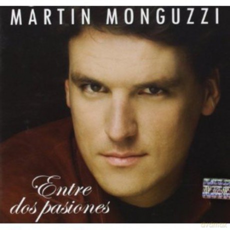 Martin Monguzzi: Entre Dos Pasiones [CD]