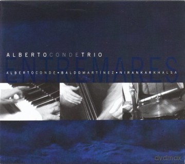 Alberto Conde: Entremares [CD]
