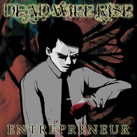 Dead Will Rise: Entrepreneur [CD]
