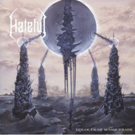 Hateful: Epilogue of Masquerade [CD]