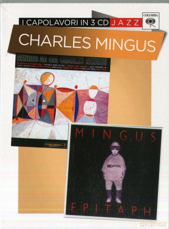 Charles Mingus: Epitaph - Mingus Ah Um [3CD]