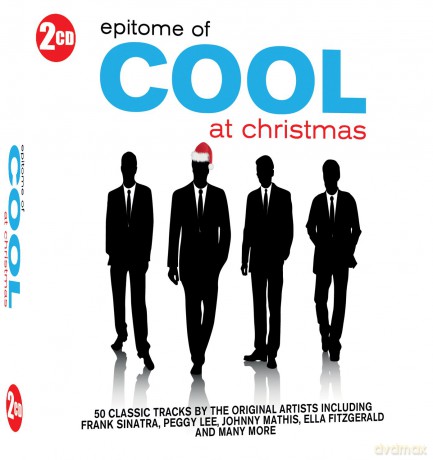 Epitome Of Cool At Christmas [CD]