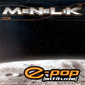 Menelik: E-Pop Attitude [CD]
