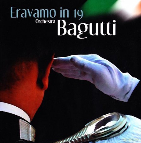 Bagutti: Eravamo in 19 [CD]