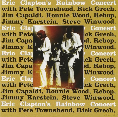 Eric Clapton: Eric Clapton's Rainbow Concert [CD]
