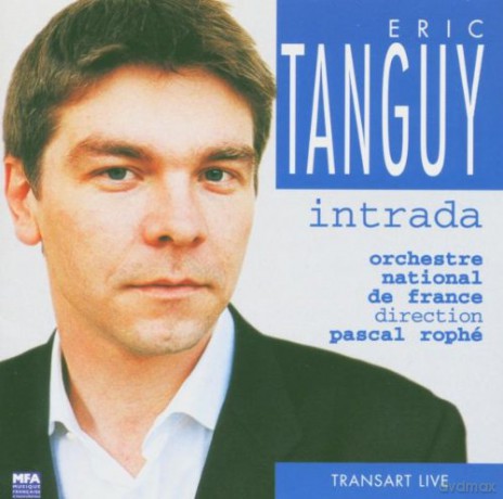 E. Tanguy: Eric Tanguy: Intrada; Intense; Tre Mysterieux [CD]