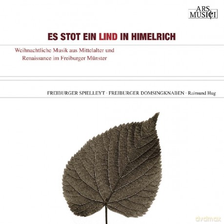 Freiburger Spielleyt: Es Stot Ein Lind in Himmelrich [CD]