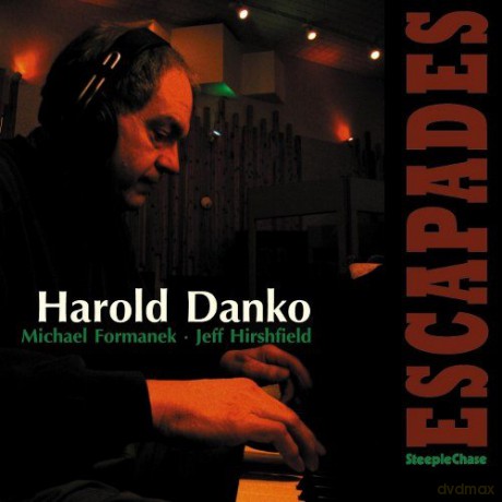 Harold Danko: Escapades [CD]