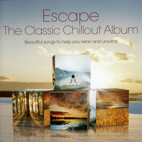 Escape - the Classic Chillout Album [2CD]