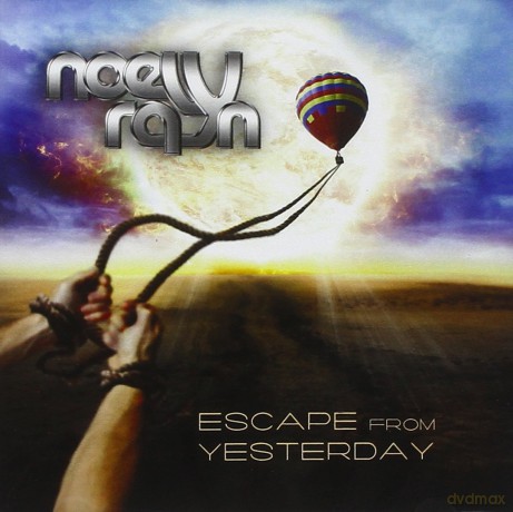 Noely Rayn: Escape From Yesterday [CD]