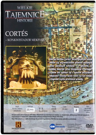 Wielkie Tajemnice Historii: Cortes - Konkwistador Meksyku [DVD]