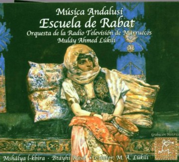 Mulay Ahmed Lukili: Escuela De Rabat [CD]