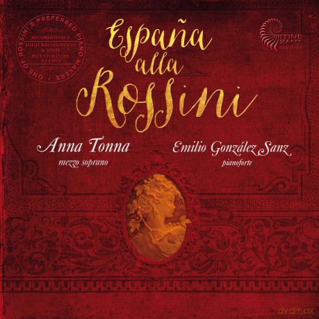 Anna Tonna: Espana Alla Rossini [CD]