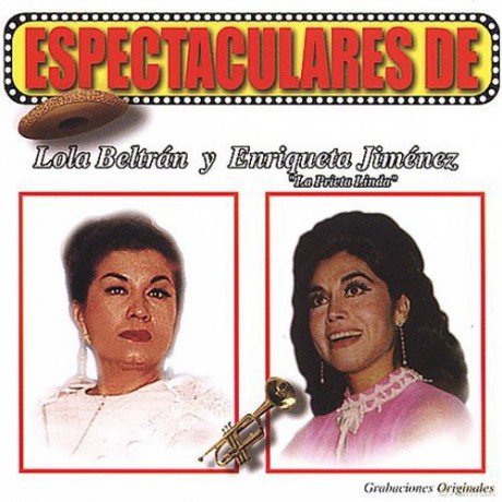 Lola Beltran: Espectaculares Lola Beltran Y [CD]