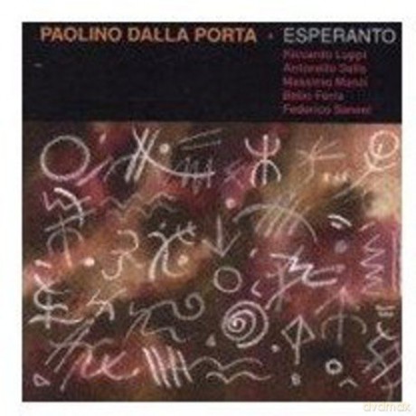 Paolino Dalla Porta: Esperanto Feat.A.Salis [CD]