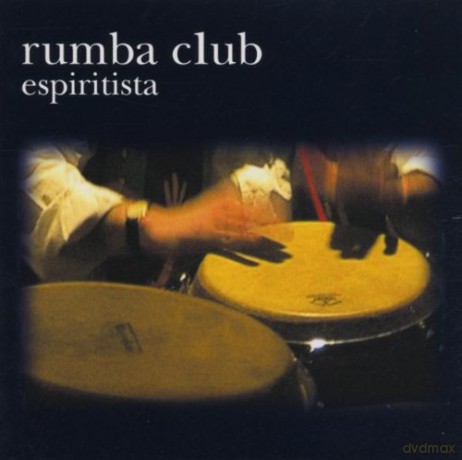 Rumba Club: Espiritista [CD]