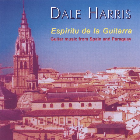 Dale Harris: Espiritu De La Guitarra [CD]