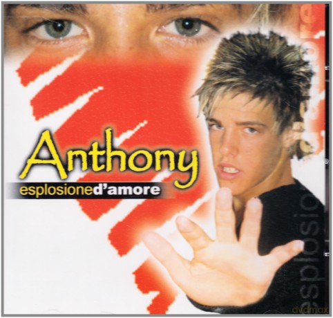 Anthony: Esplosione d'amore [CD]