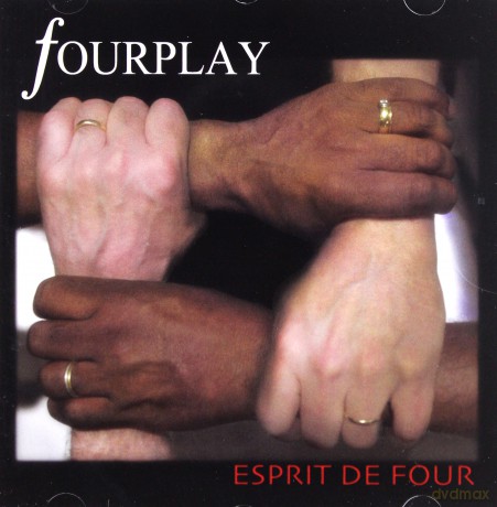 Fourplay: Esprit De Four [CD]