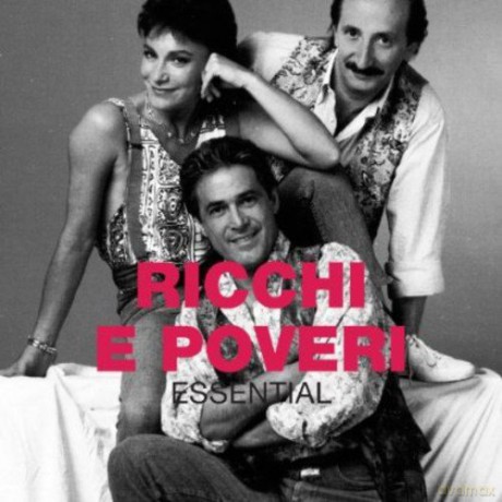 Ricchi E Poveri: Essential [CD]